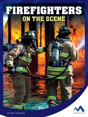 cover image of Firefighters On the Scene